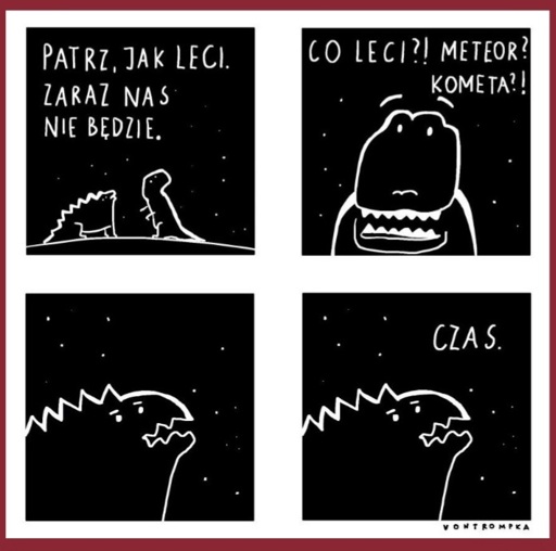 Panel 1: Look, how it flies. Soon we will be gone.  Panel 2: What's flying? A meteor? A comet?  Panel 3: ... Panel 4: Time. 