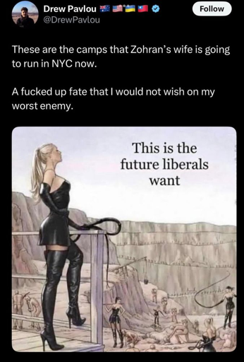 A graphic cartoon depicting a dystopian scene with a woman in high heels and black latex dresses overseeing a group of people engaged in what appears to be forced labor or punishment. The text at the bottom reads, "This is the future liberals want."